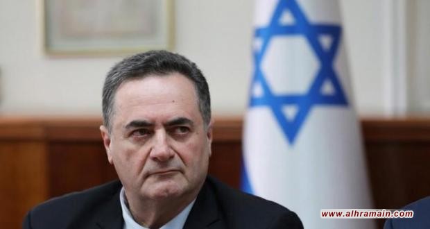 كاتس: السعودية تتعاون مع إسرائيل أمنياً